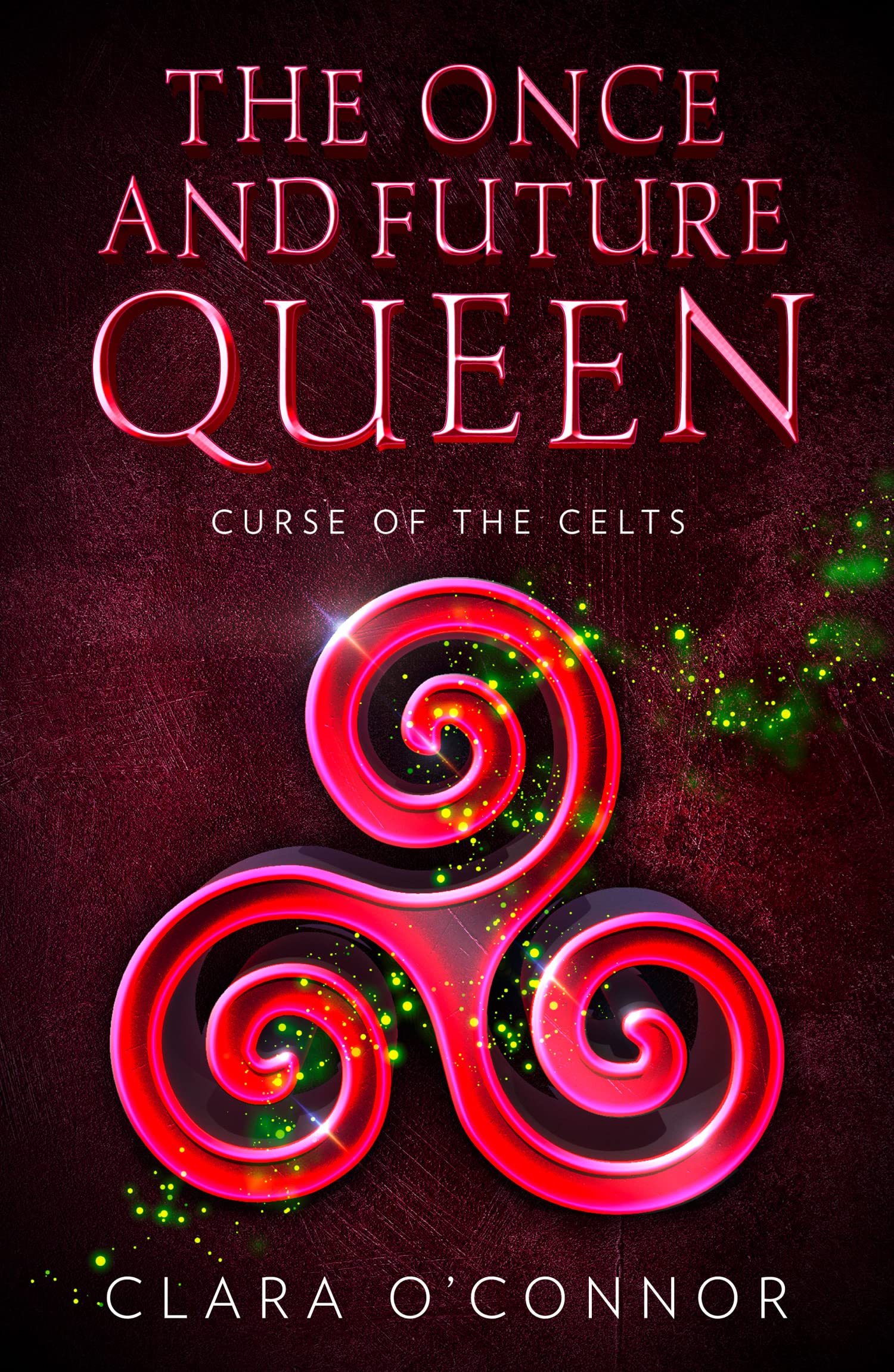 Curse of the Celts by Clara O’Connor (Paperback Book)