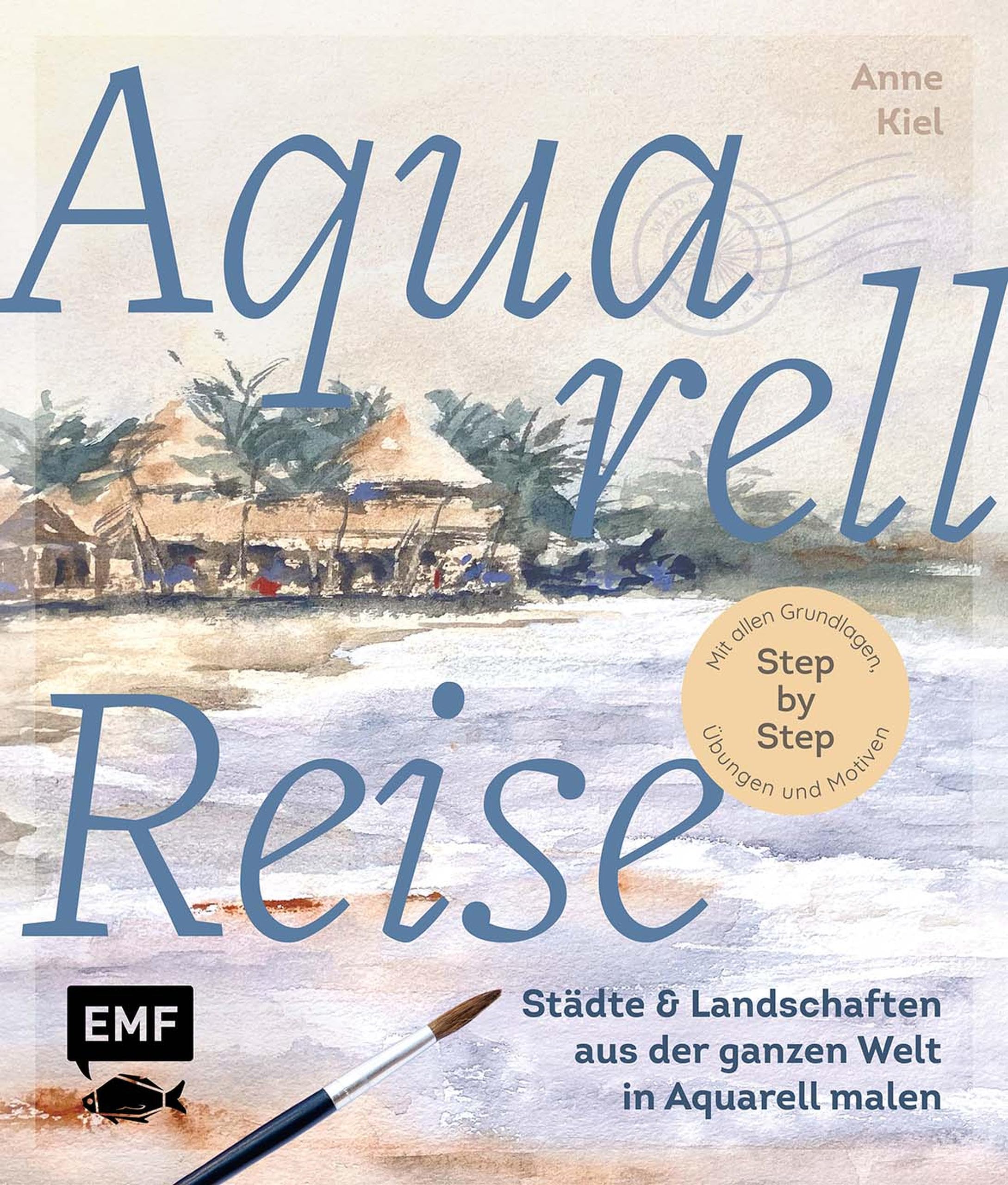 Livre aquarelle pas a pas pour apprendre a peindre les monuments sans faire d'erreur
