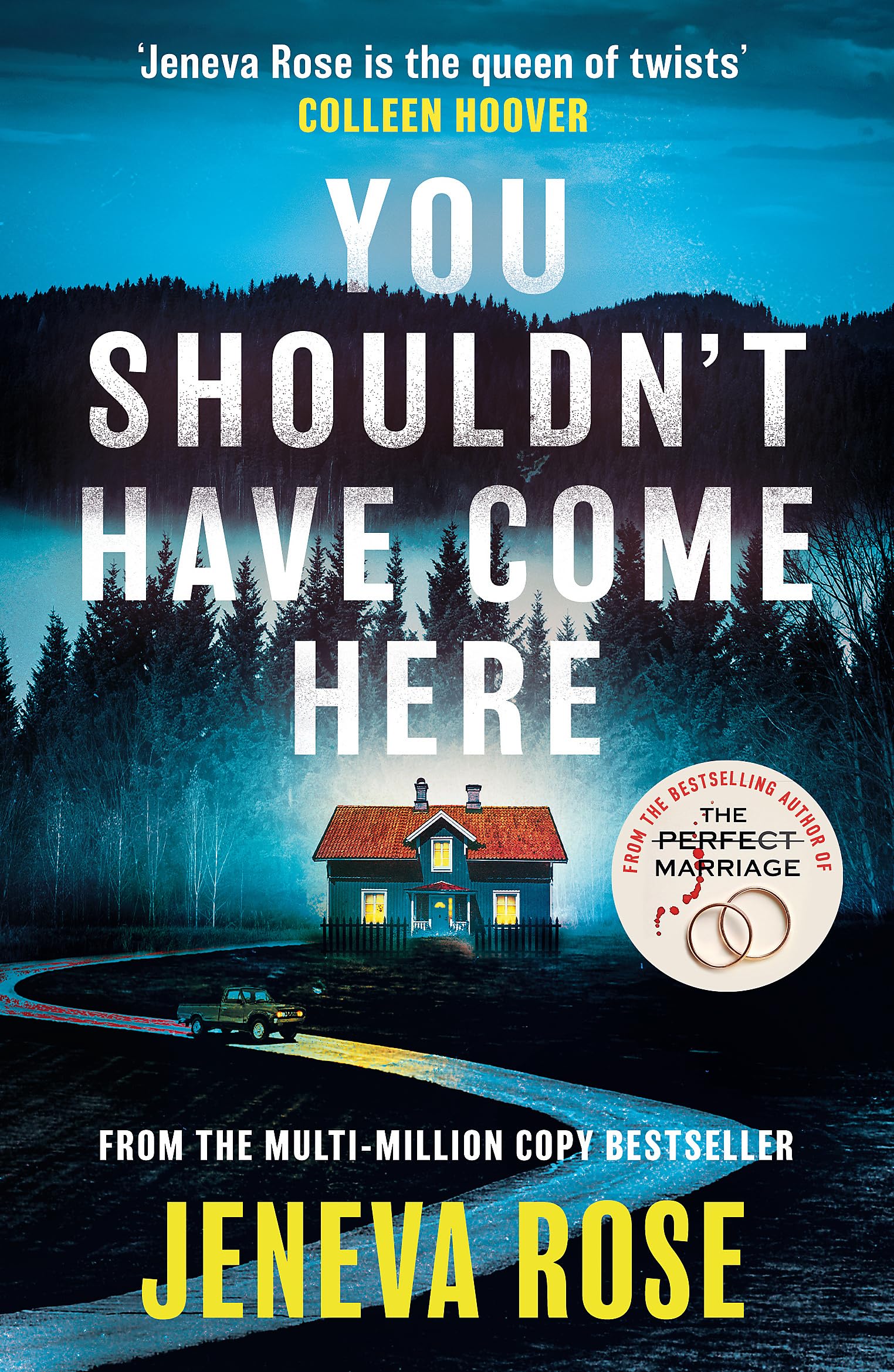 You Shouldnt Have Come Here by Jeneva Rose PAPERBACK 9781398723535