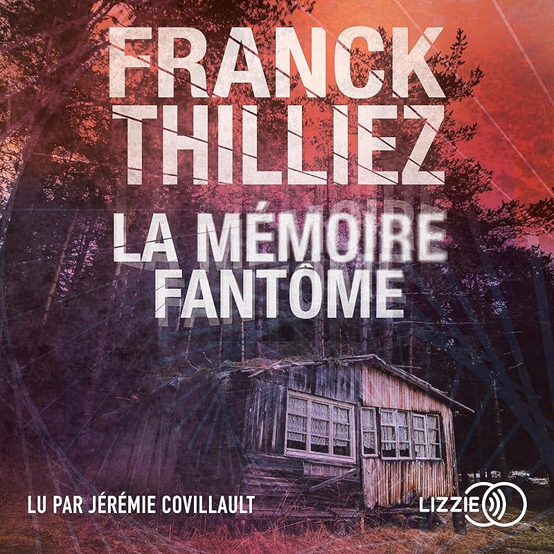 Dans quel ordre lire Franck Thilliez ? Audible.fr