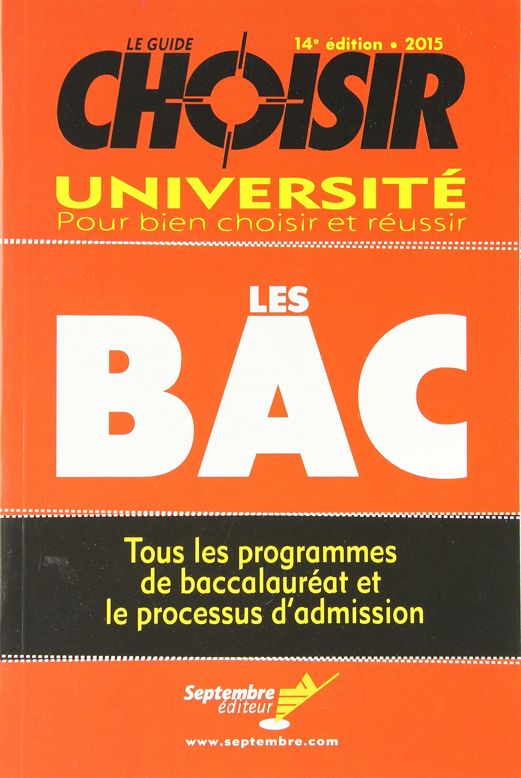 GUIDE CHOISIR UNIVERSITÉ 2015 [Paperback] Collectif
