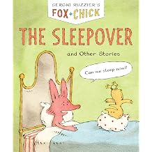 Fox & Chick The Sleepover and Other Stories Fox and Chick