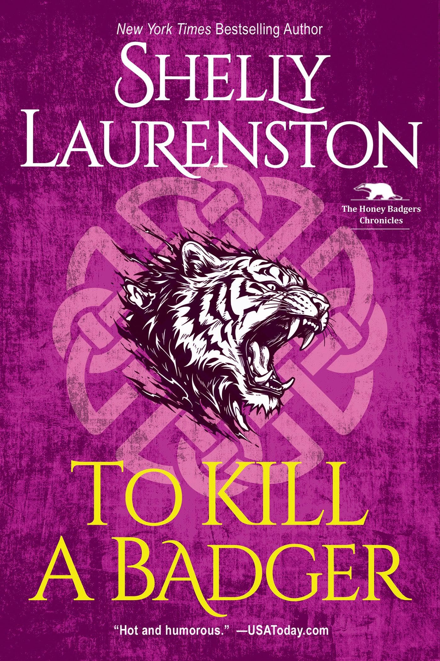 To Kill a Badger (Honey Badger Chronicles)