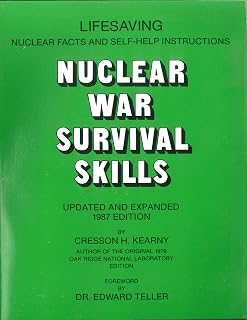 Nuclear War Survival Skills: 2001 Edition