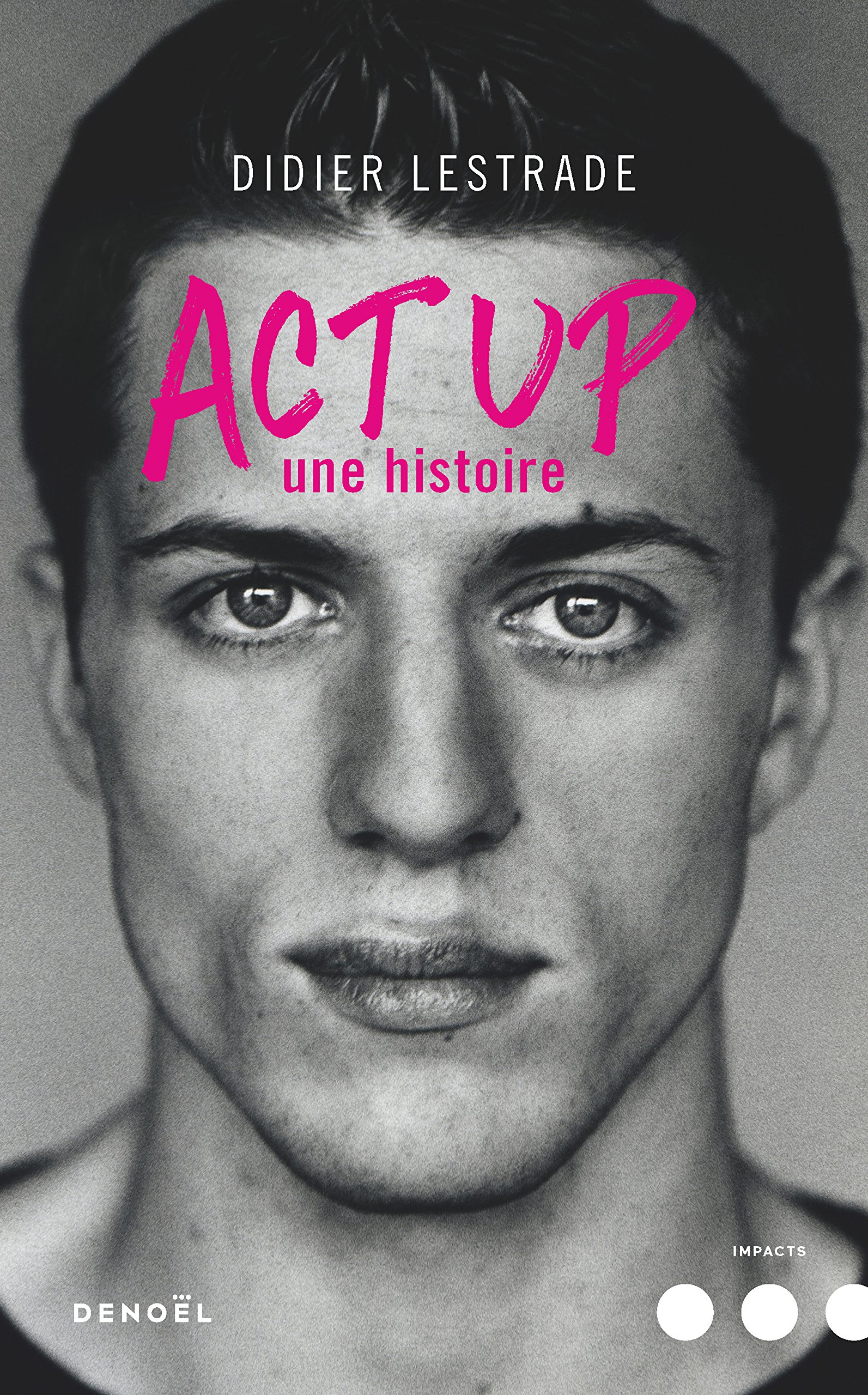 Act Up: Une histoire