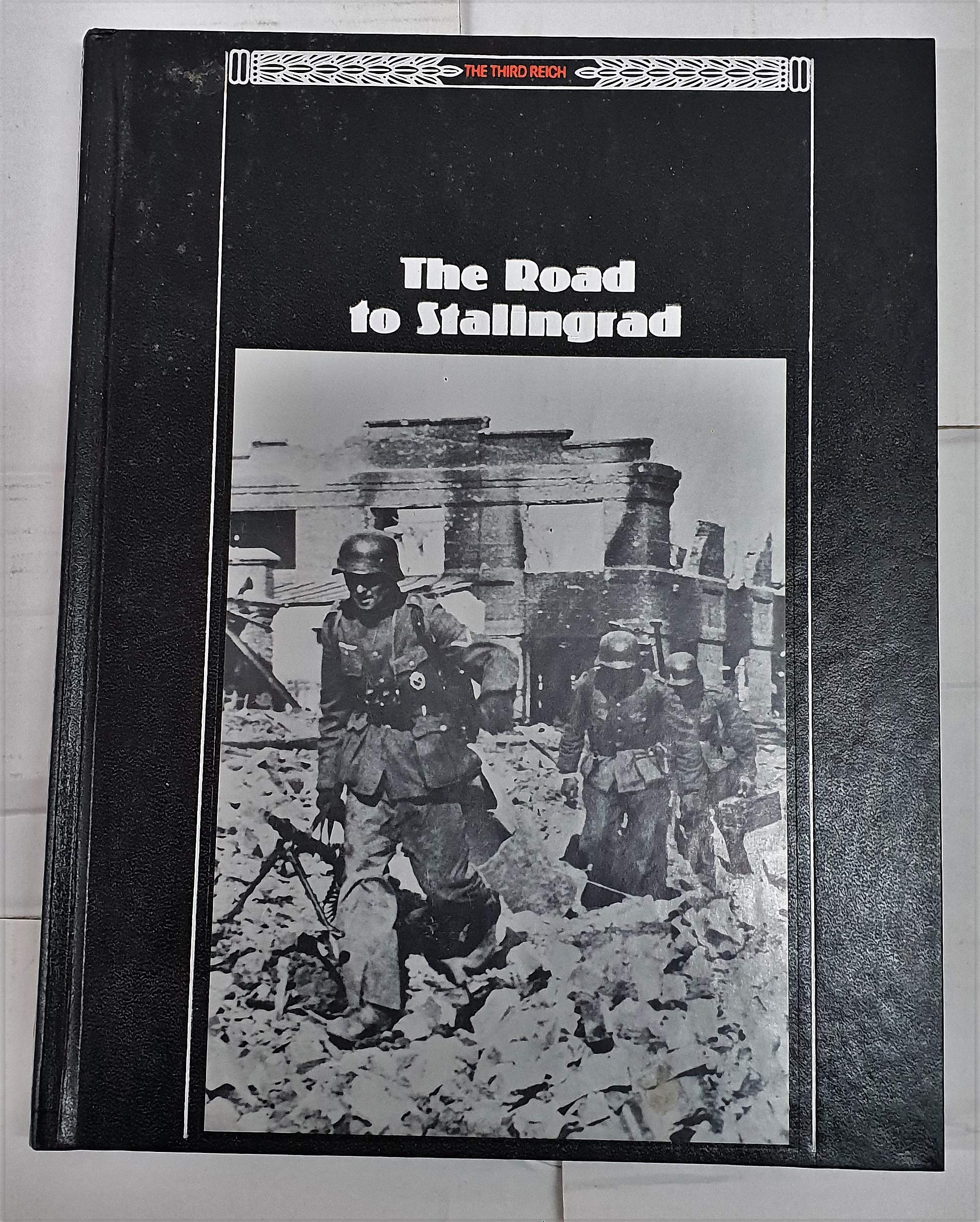 The Road to Stalingrad (The Third Reich)