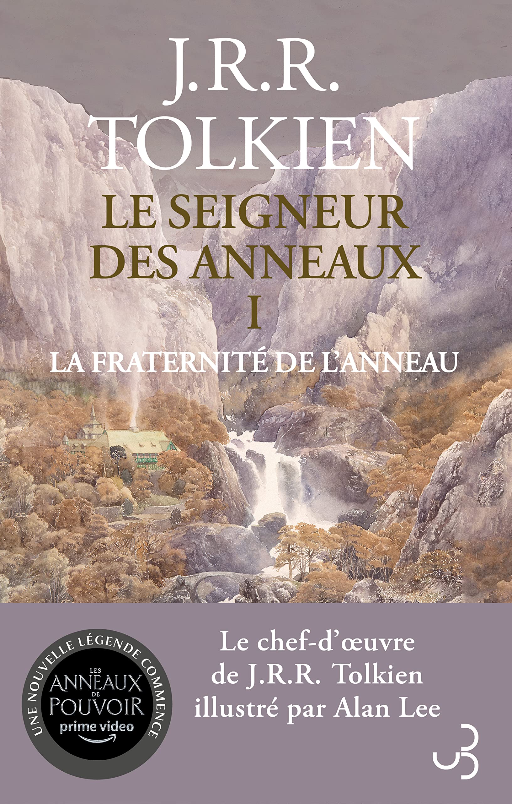 Le Seigneur des Anneaux T1 La fraternité de l'anneau (French Edition)