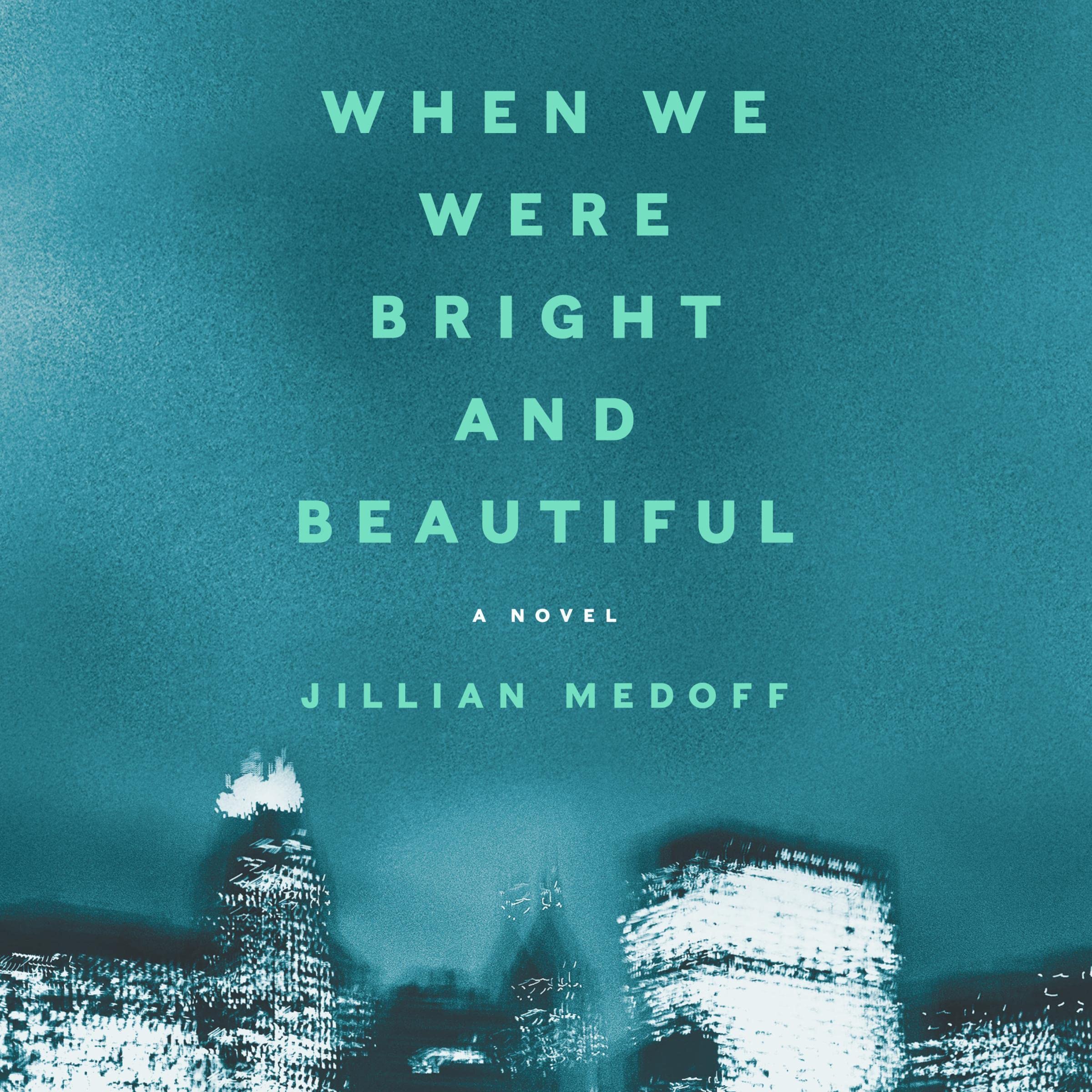 Cover art for When We Were Bright and Beautiful