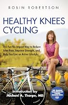 Healthy Knees Cycling: The Fun No-Impact Way to Reduce Joint Pain, Improve Strength, and Help You Live an Active Lifestyle