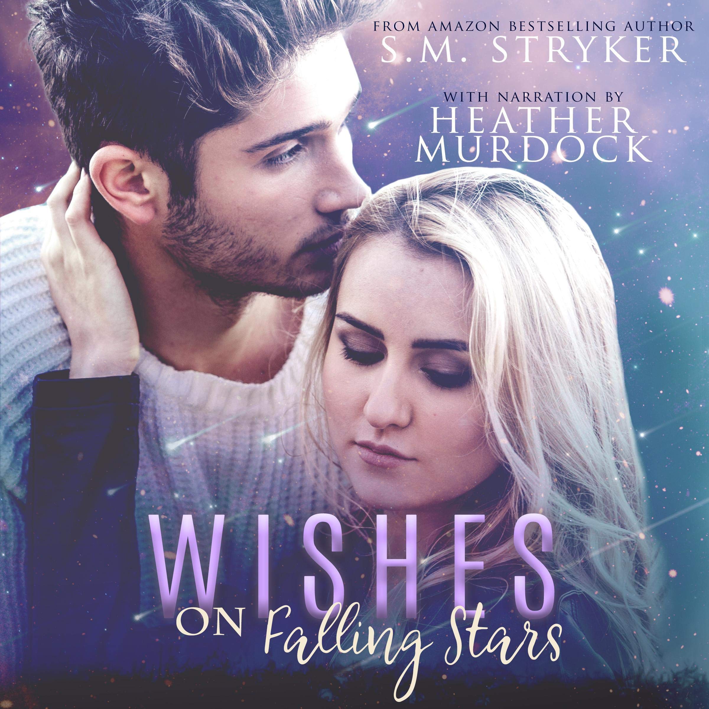 Wishes on Falling Stars