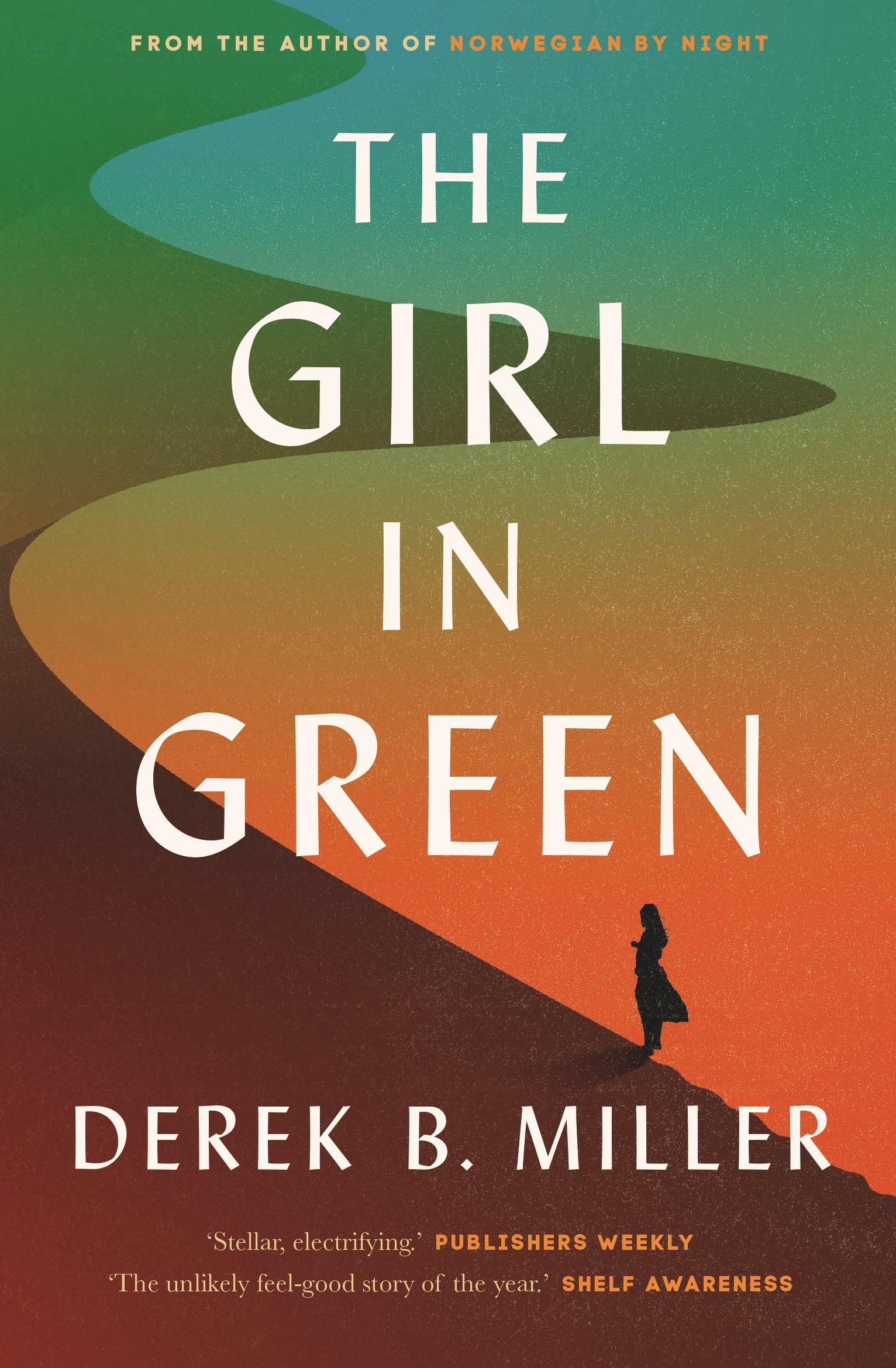 The Girl in Green-Derek B. Miller, 9780571313976