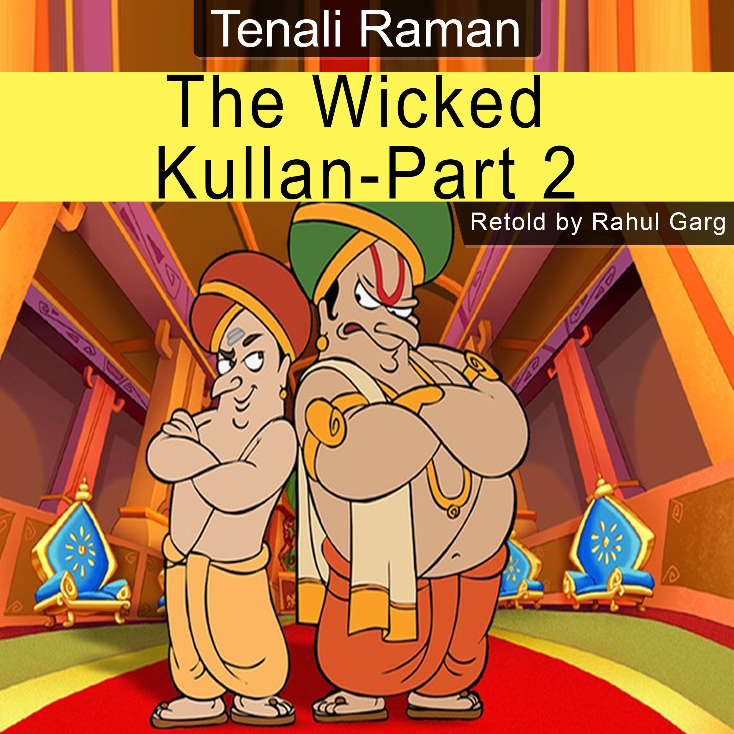 The Wicked Kullan, Part 2