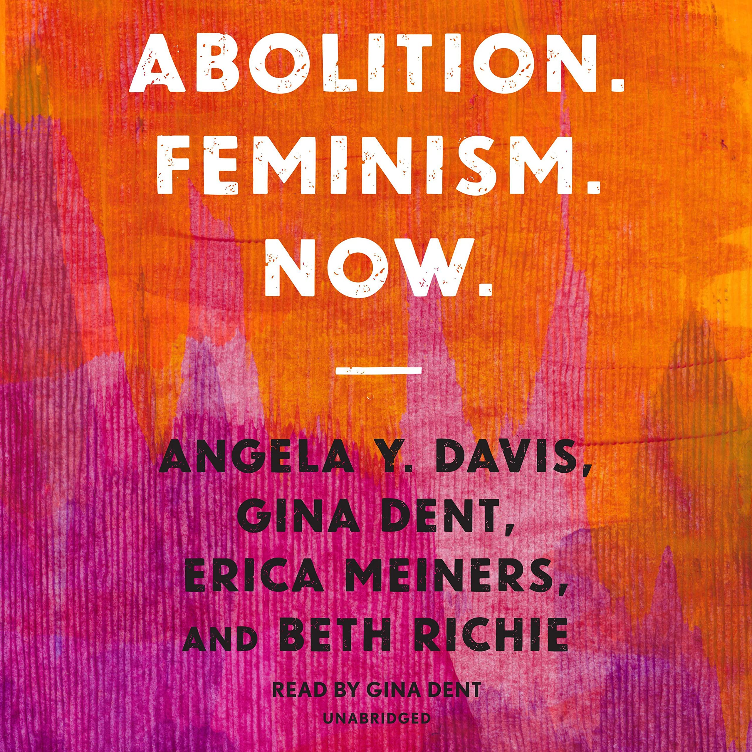 Cover art for Abolition. Feminism. Now.