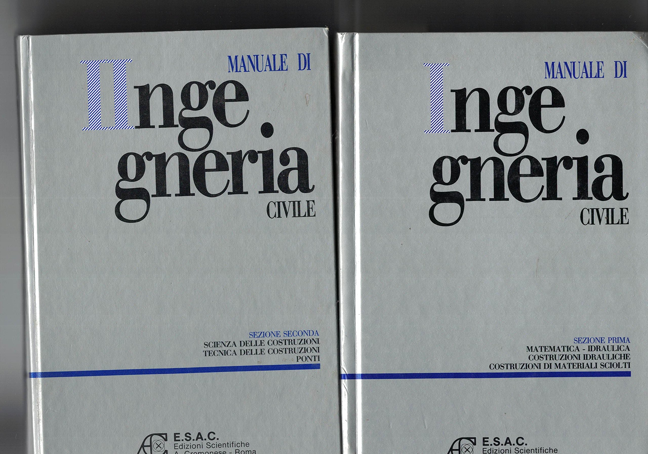 Manuale di ingegneria civile sezione prima e seconda