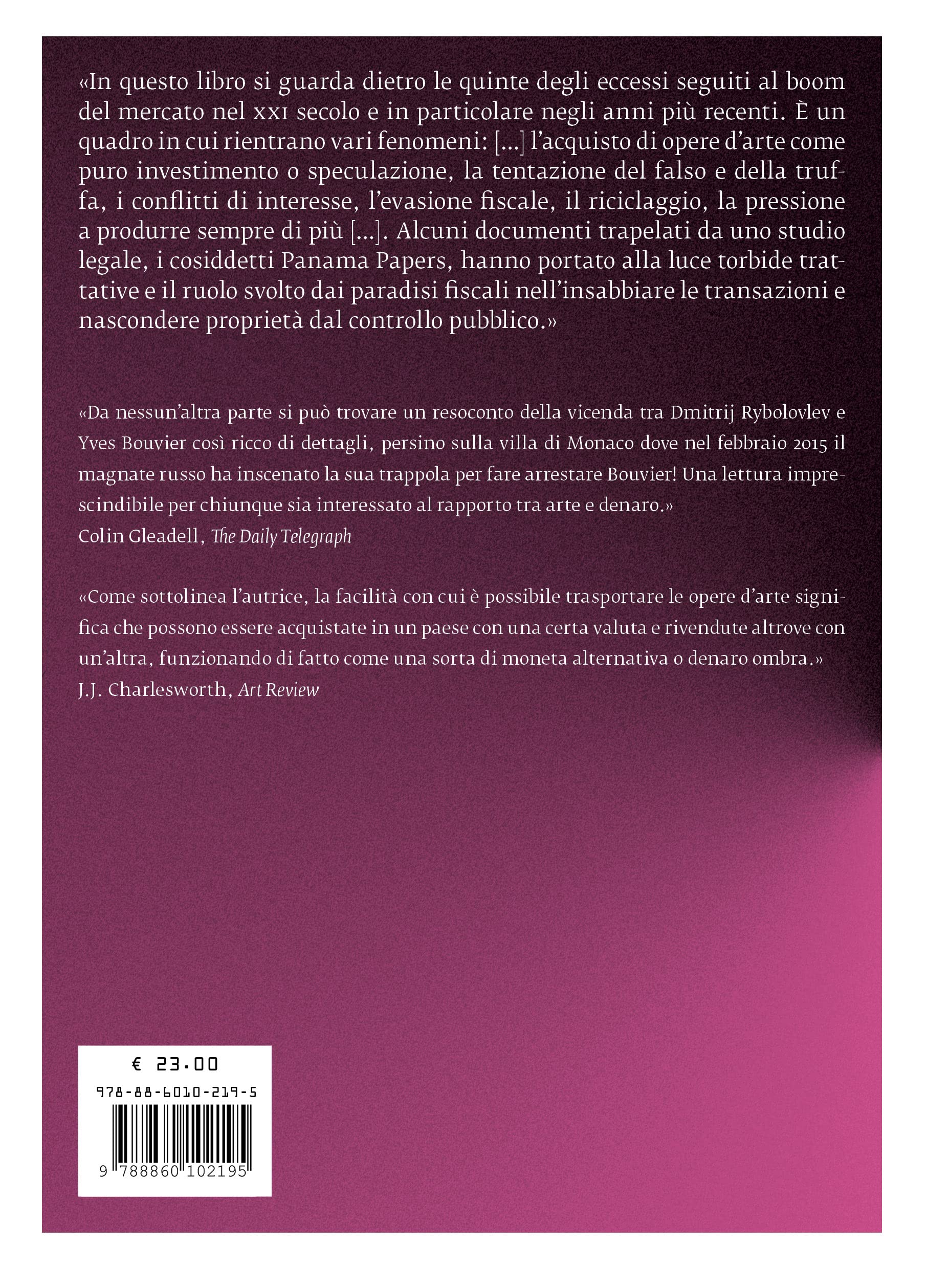 Dark Side of the Boom. Controversie, intrighi, scandali nel mercato dell'arte
