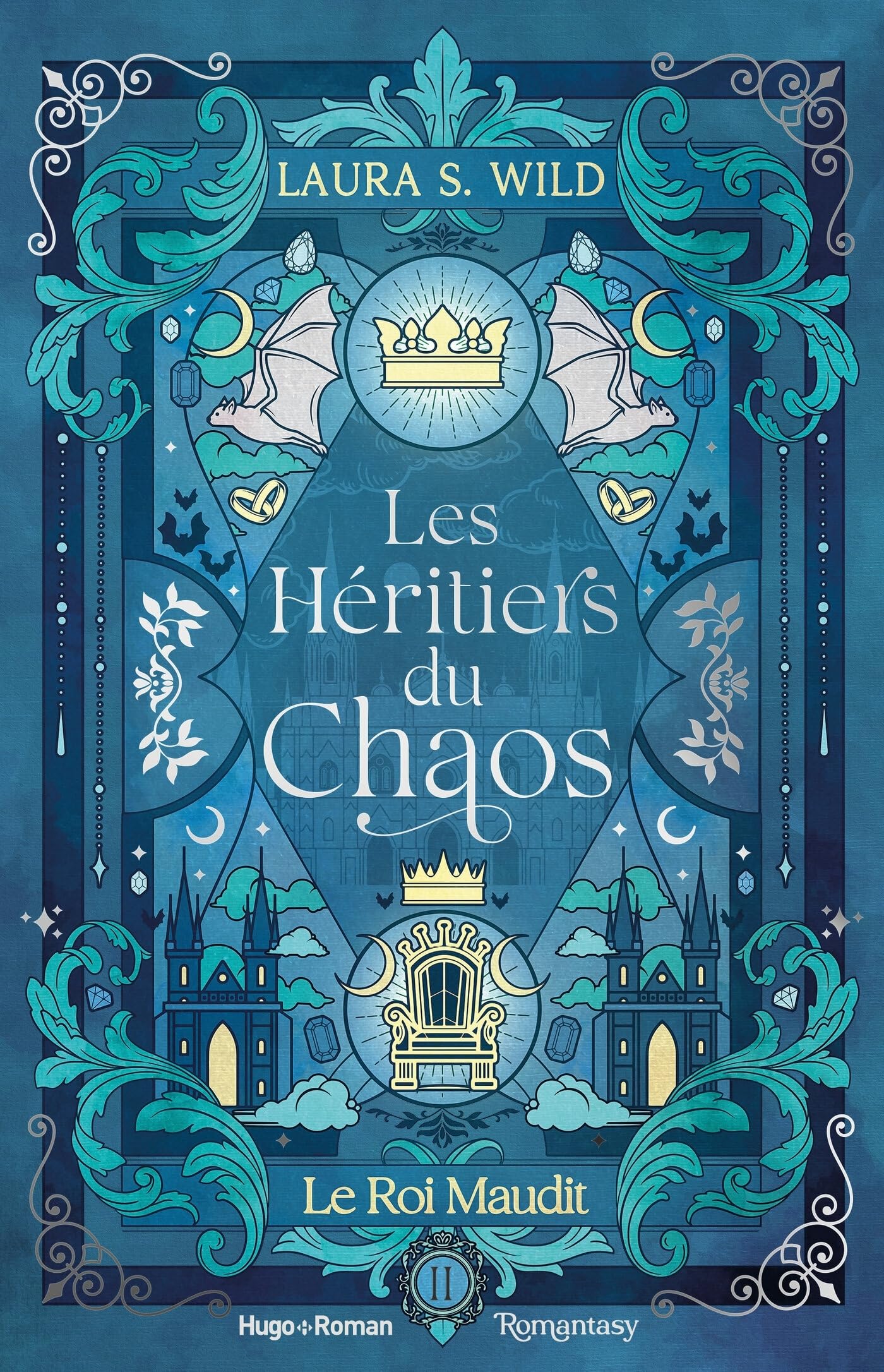 Les Héritiers du Chaos - Tome 02: Le Roi maudit