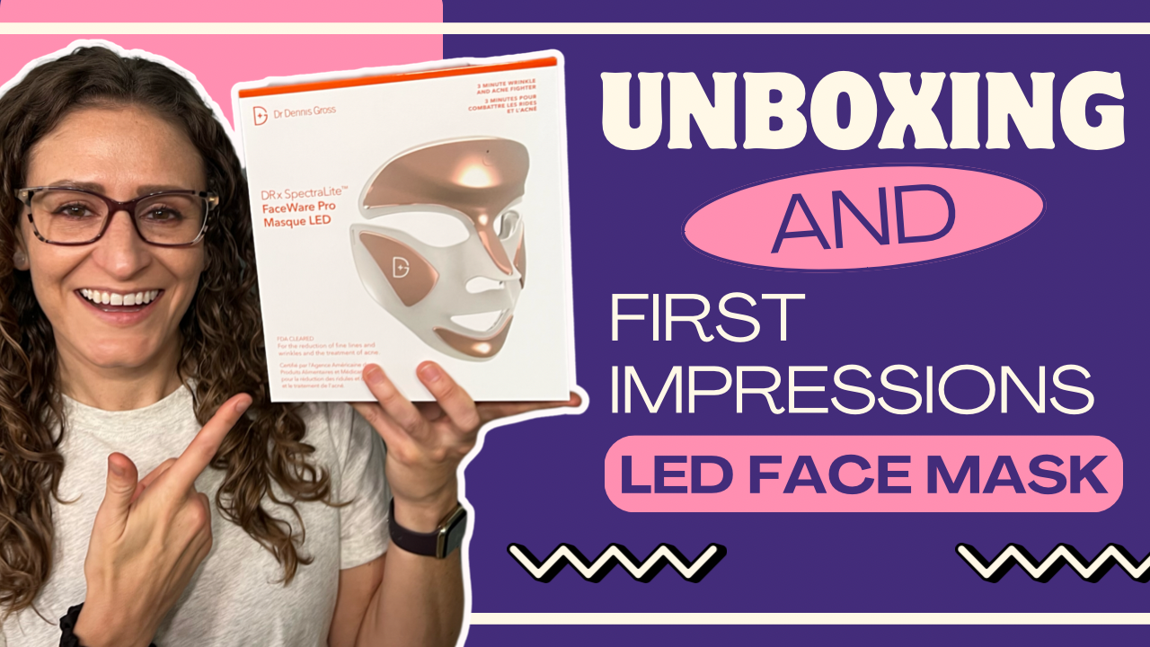 Watch Unboxing & First Impressions Dr Dennis Gross LED Face Mask