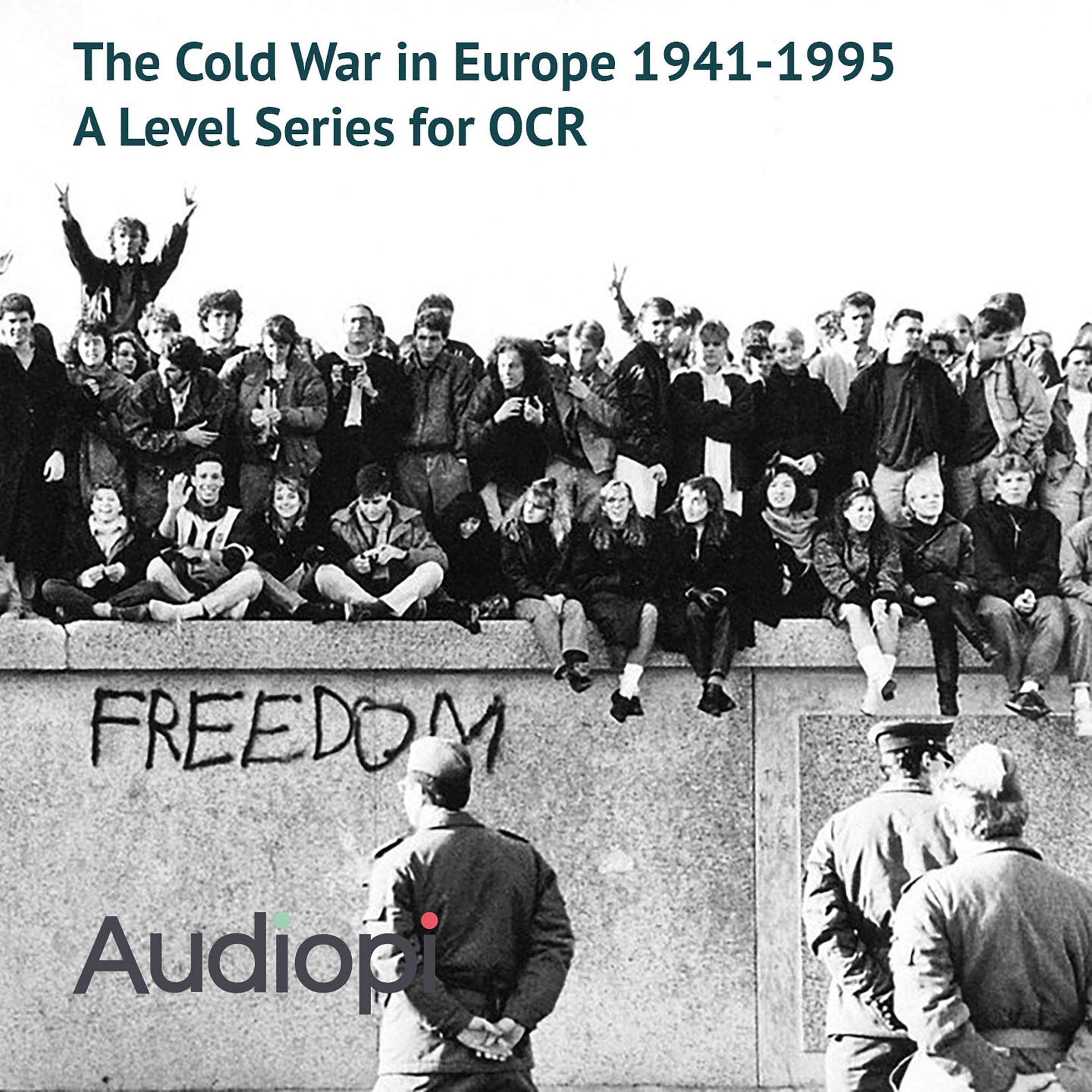 The Cold War in Europe 1941-1995 - A Level Series
