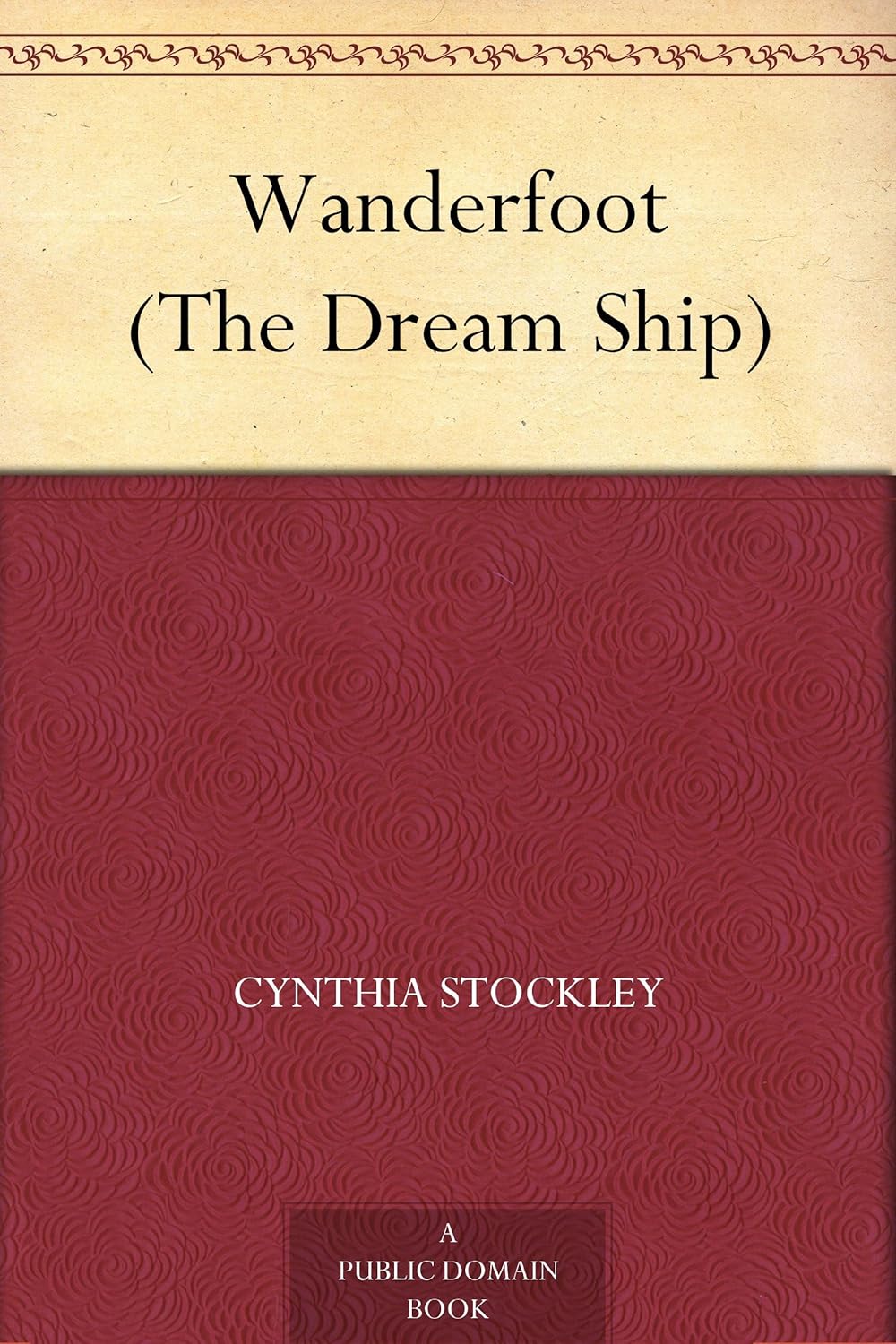 Wanderfoot (The Dream Ship)      Kindle Edition