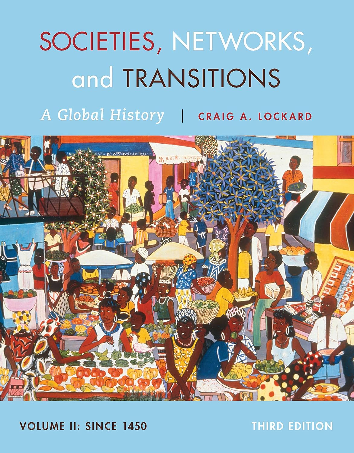 Societies, Networks, and Transitions, Volume II: Since 1450: A Global History, 3rd Edition - Instructor Resources (Instructor's Manual + Test Bank + PowerPoint Presentations) - img