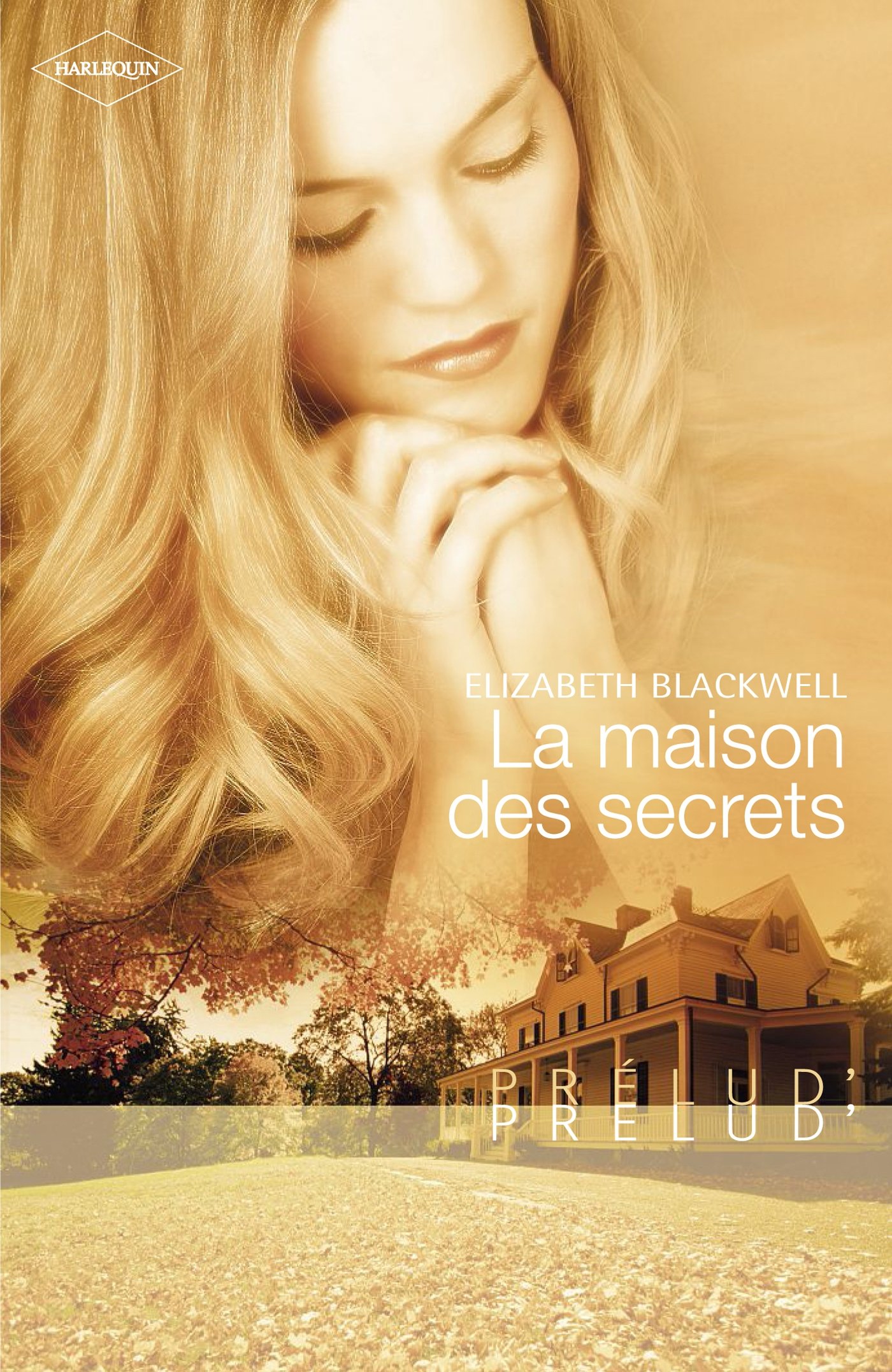 La maison des secrets (Harlequin Prélud') (French Edition)