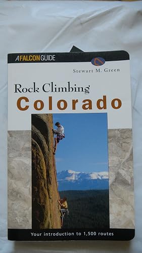 Rock Climbing Colorado (Regional Rock Climbing Series)