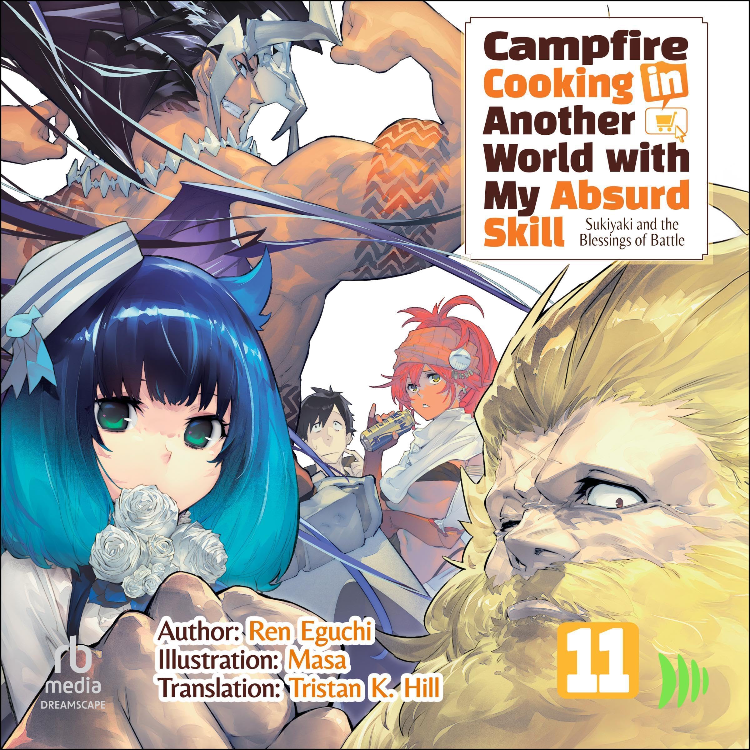 Cover art for Campfire Cooking in Another World with My Absurd Skill: Volume 11