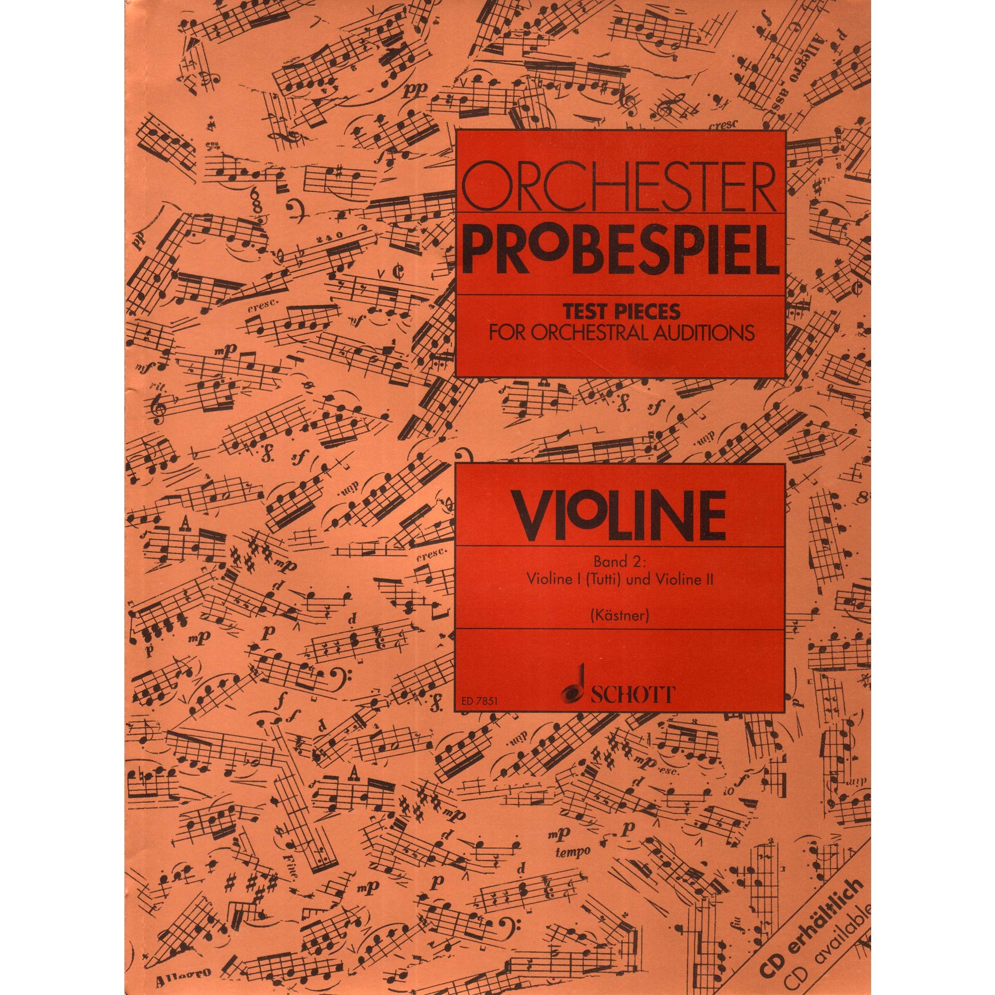Test Pieces for Orchestral Auditions - Violin Volume 2: Excerpts from the Operatic and Concert Repertoire