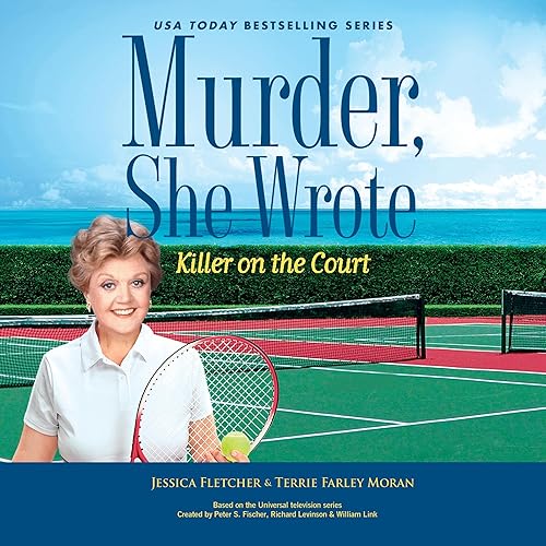 Killer on the Court: Murder, She Wrote, Book 55