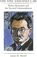 The One and Only Law: Walter Benjamin and the Second Commandment