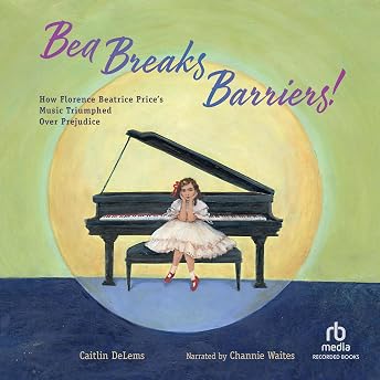 Bea Breaks Barriers! Audiobook by Caitlin DeLems episode artwork