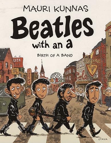 Beatles With an A Birth of a Band