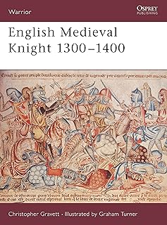 English Medieval Knight 1300–1400 (Warrior, 58)