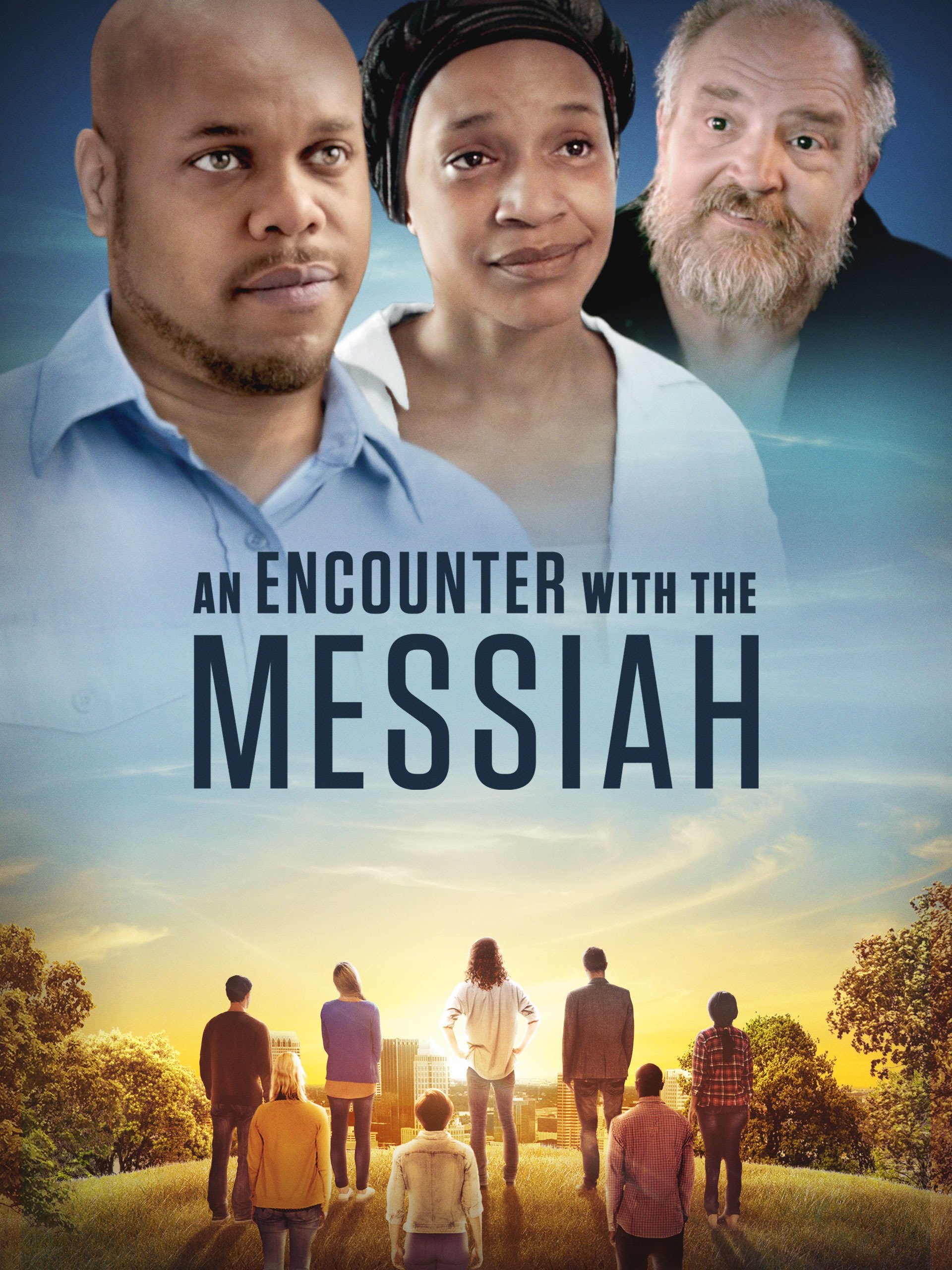 An Encounter With The Messiah