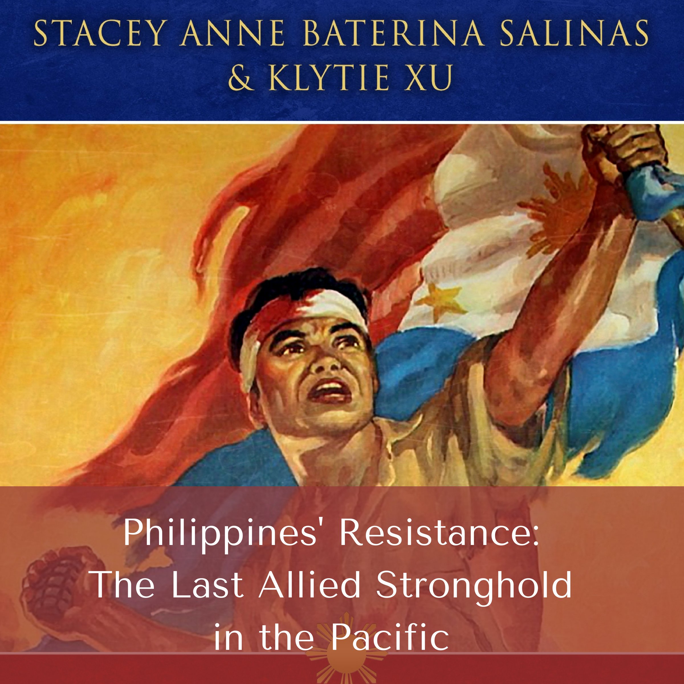 Cover art for Philippines' Resistance: The Last Allied Stronghold in the Pacific