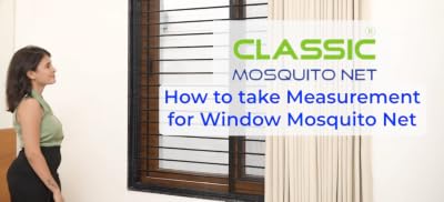 How to measure your window size for classic mosquito net