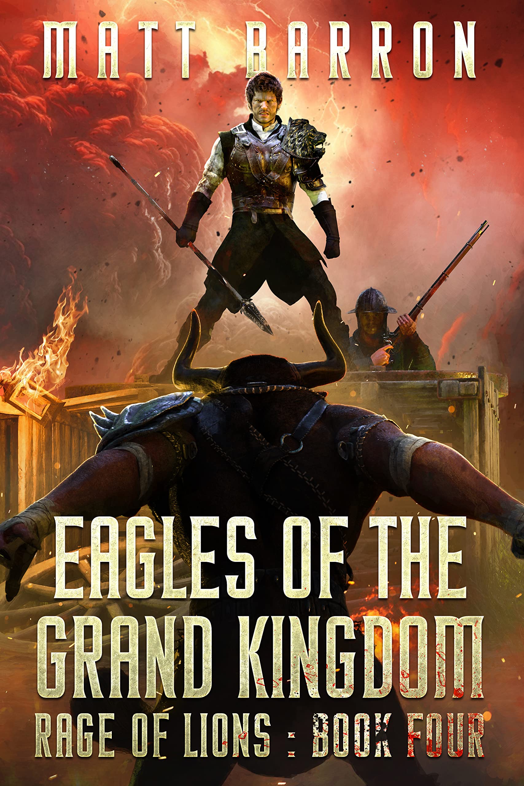 Eagles of the Grand Kingdom (Rage of Lions Book 4)
