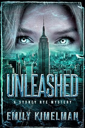 Unleashed: A Sydney Rye Mystery