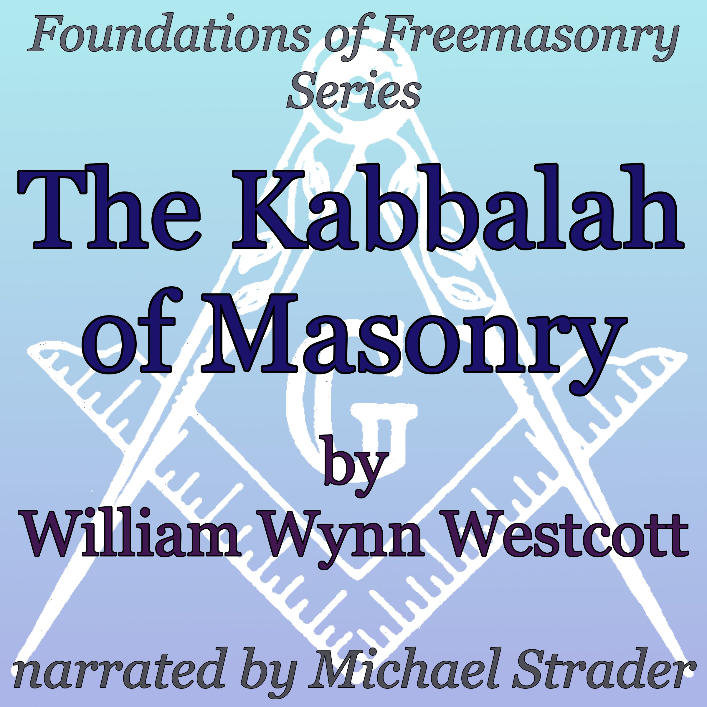 The Kabbalah of Masonry