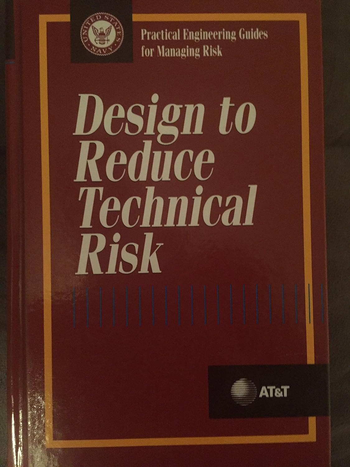 Design to Reduce Technical Risk (Practical Engineering Guides for ...