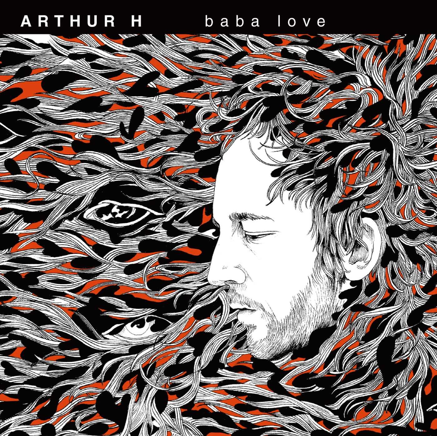 Baba Love [Audio CD] Arthur H