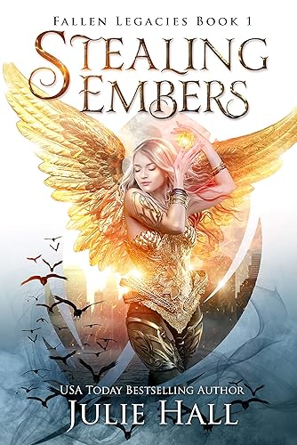 Stealing Embers (Fallen Legacies Book 1)