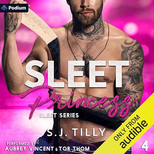 Sleet Princess: Sleet Series, Book 4