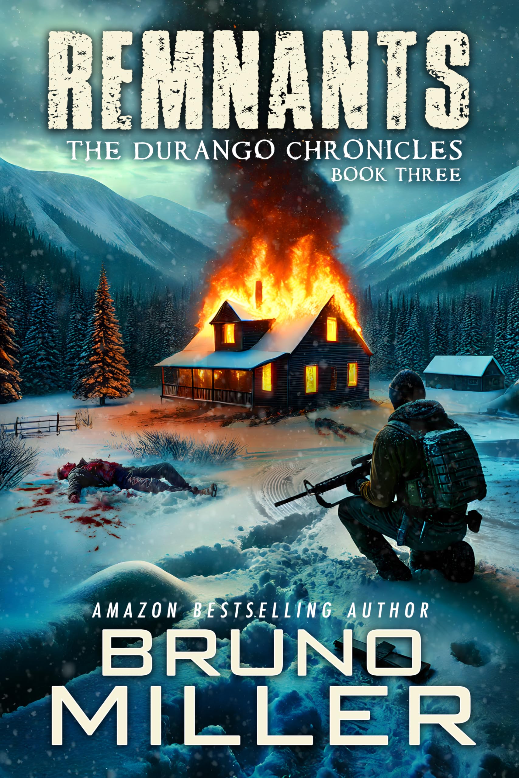 Remnants (The Durango Chronicles Book 3)