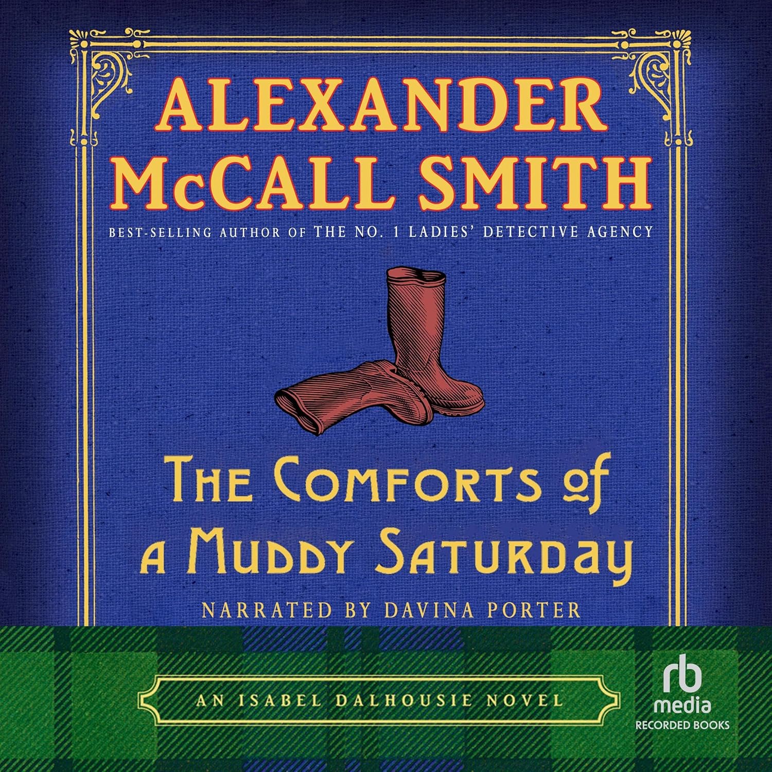 The Comforts of a Muddy Saturday: An Isabel Dalhousie Novel    
	                
	            

                 
                        Audible Audiobook 
                  
                        – Unabridged