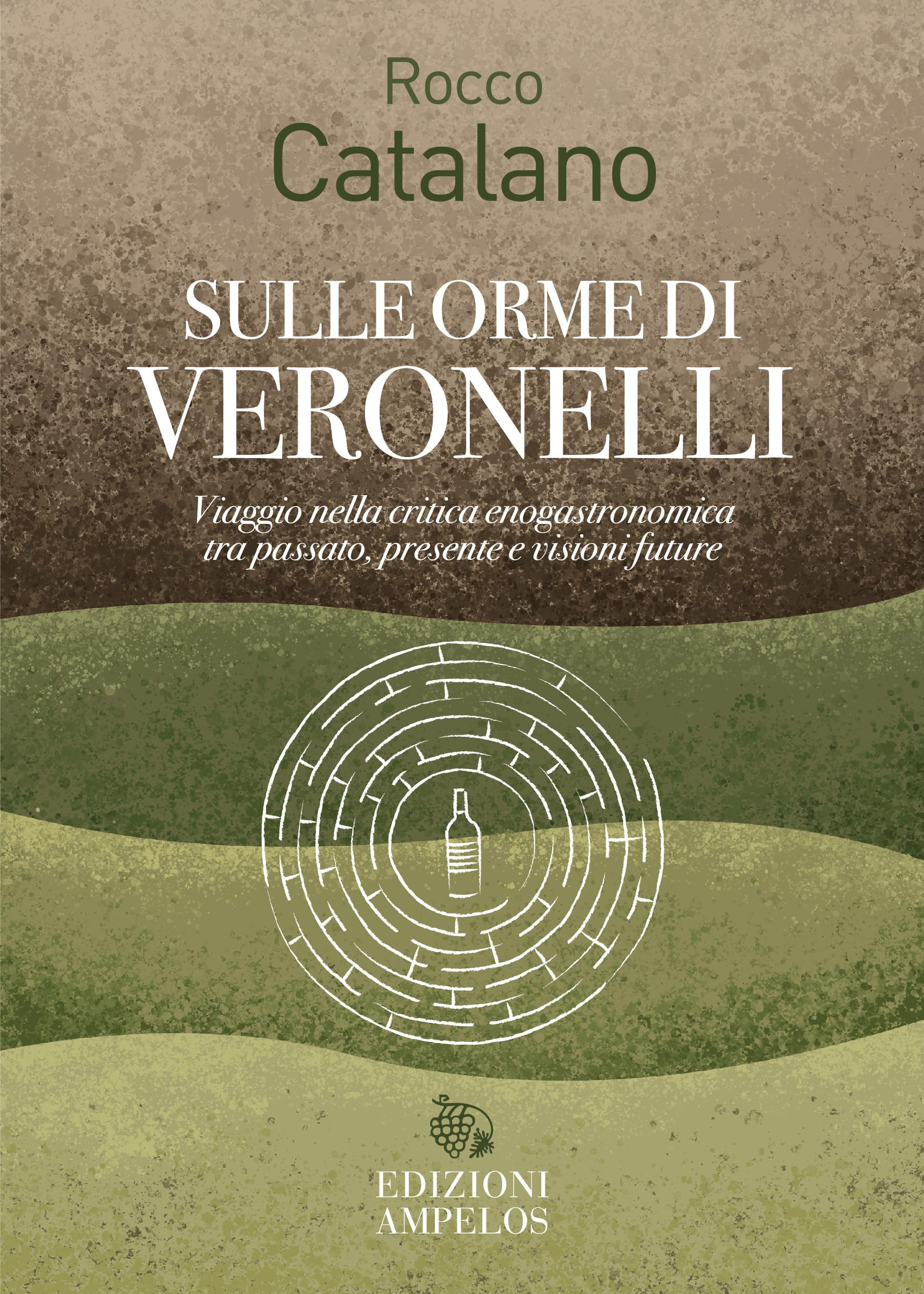 Sulle orme di Veronelli