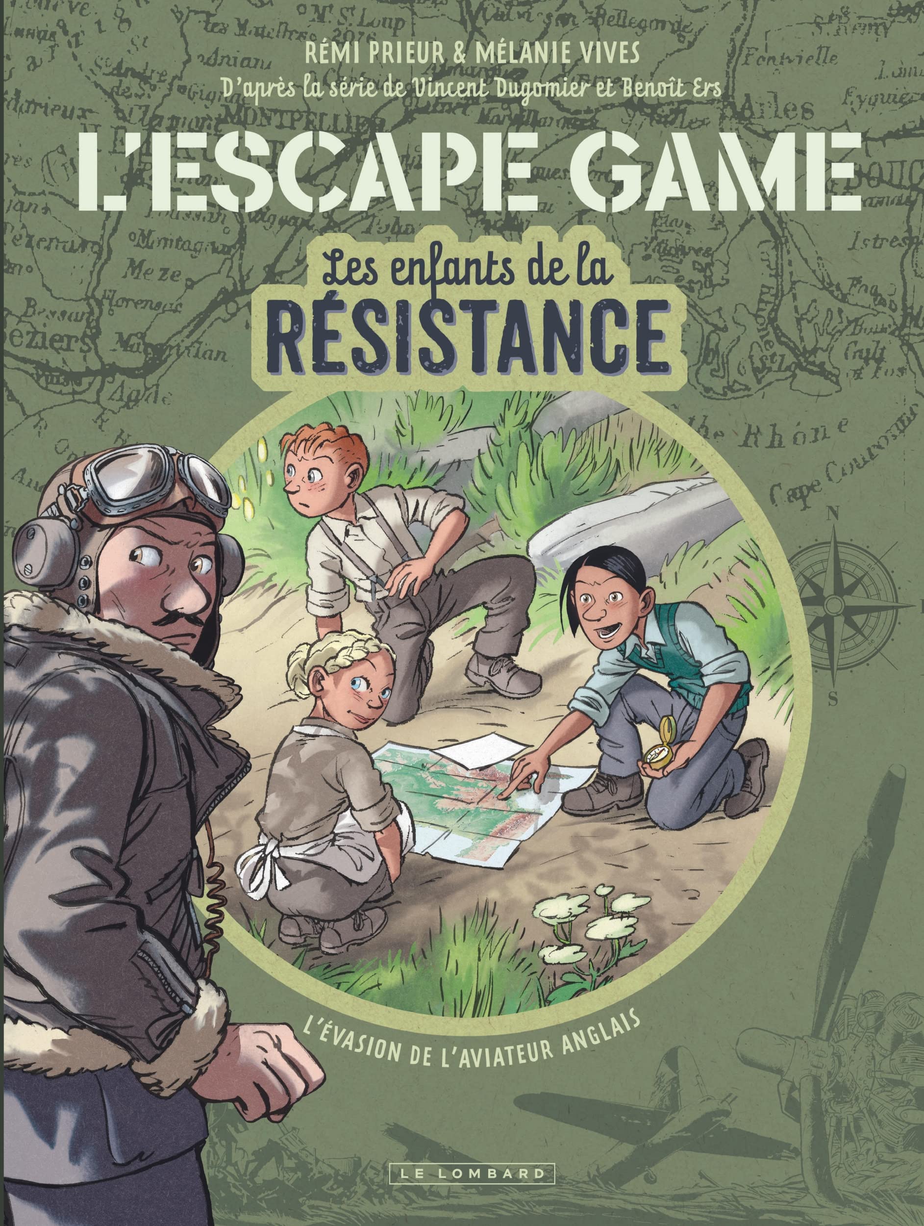 L'Escape Game - Les Enfants de la Résistance - Tome 1 - L’évasion de l’aviateur anglais