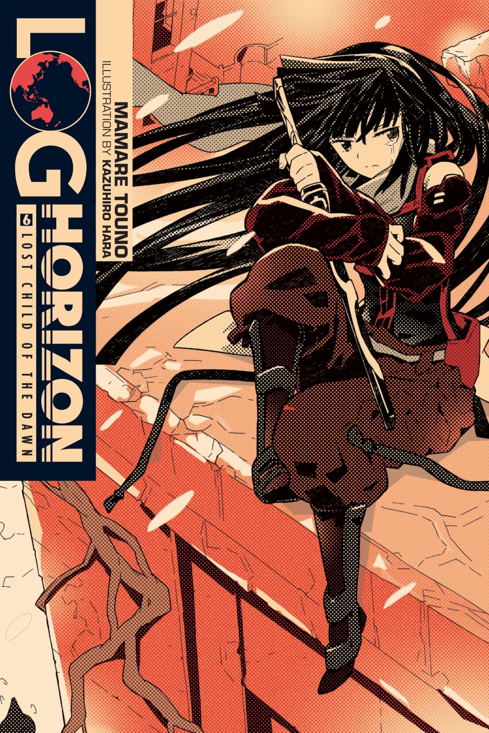 Log Horizon, Vol. 6 (light novel): Lost Child of the Dawn (LOG HORIZON LIGHT NOVEL SC)