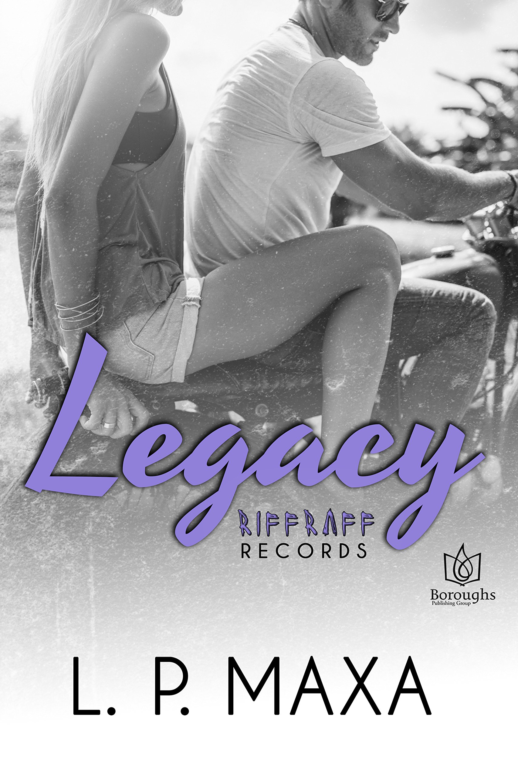 Legacy (RiffRaff Records Book 2)
