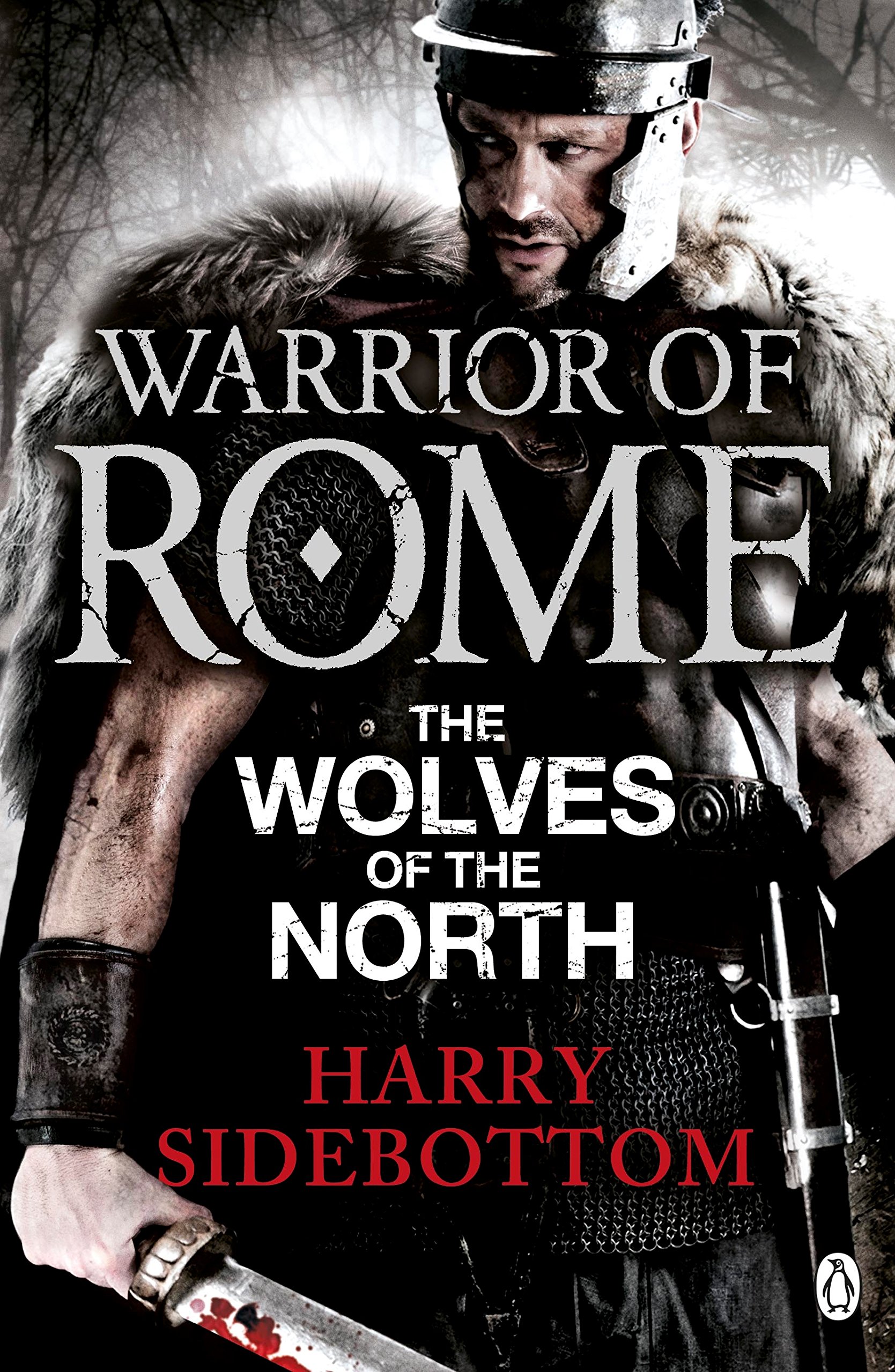 Warrior of Rome: The Wolves of the North